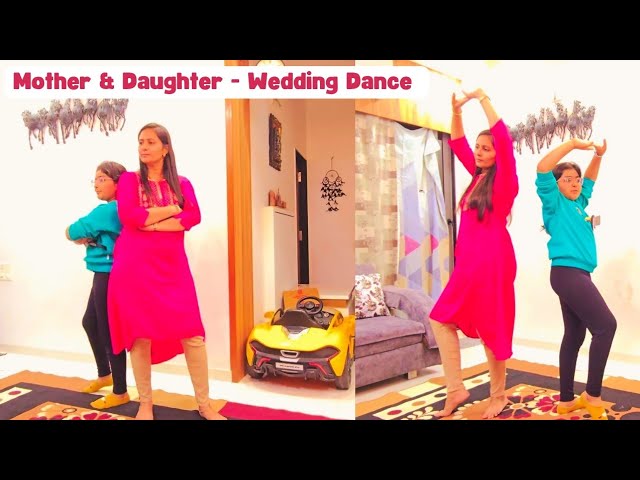 Mother & Daughter | Easy Wedding Dance Choreography | Papa Kehte Hai | Banno | Dilbaro