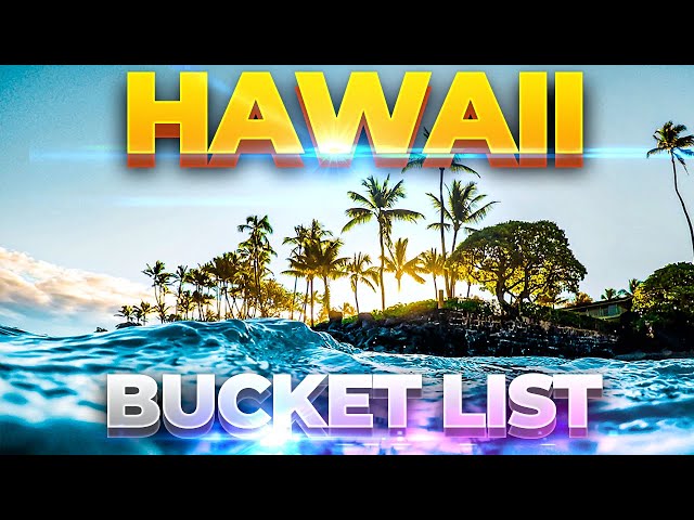 Hawaii Bucket List