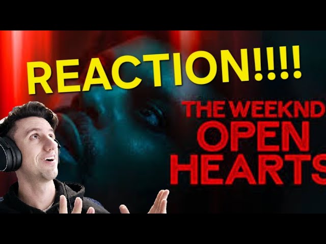 REAGISCO  DA FAN AL NUOVO VIDEO DELLA CANZONE OPEN HEARTS DI THE WEEKND!!!