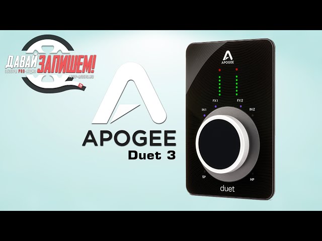 [Eng Sub] Apogee Duet 3 - a new design of well-known audio interface