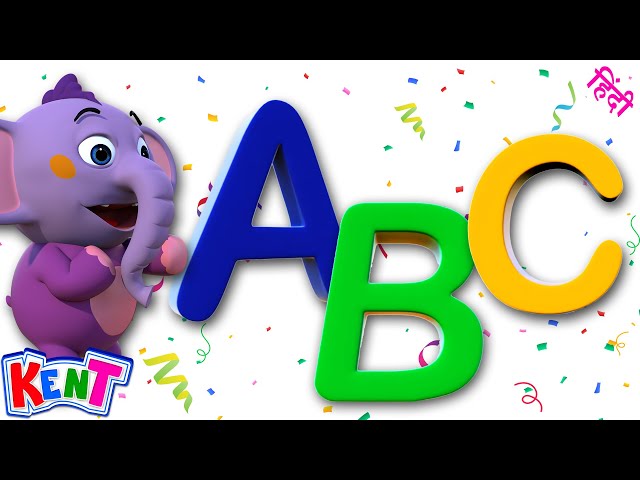 ABC Phonics Song | Hindi Nursery Rhyme For Kids | Ek Chota Kent