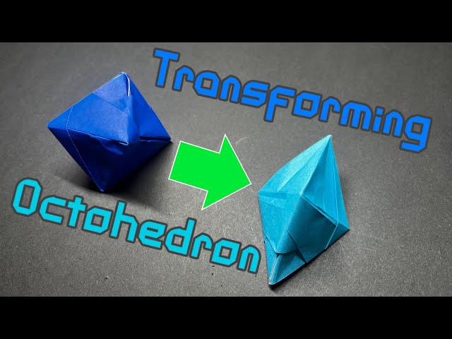 Inflatable Transforming Origami Octahedron!🔹Geometric Origami!