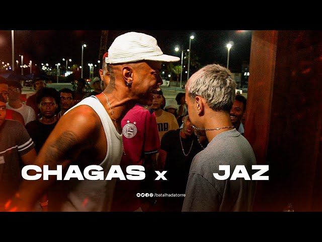 🥵🔥 CHAGAS X JAZ | 2º FASE | BATALHA DA TORRE - 202º