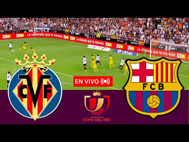 🔴EN VIVO: Valencia vs Barcelona Partido en vivo hoy | Copa del Rey | Transmisión de partidos PC