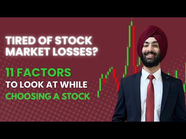 How to become a smart investor ? 11 Factors to look at before buying a new stock