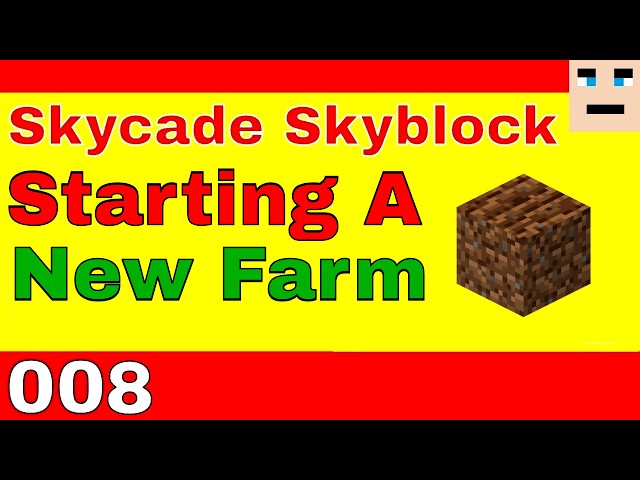 Starting A New Farm - My Skyblock Adventure Continues