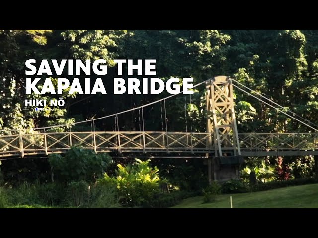 Saving the Kapaia Bridge | HIKI NŌ - PBS HAWAIʻI