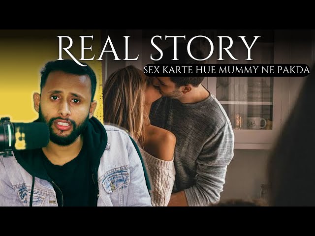 REAL STORY | सेक्स करते हुए मम्मी ने पकड़ा | S*x Karte Hue Mummy Ne Pakda | - TSB