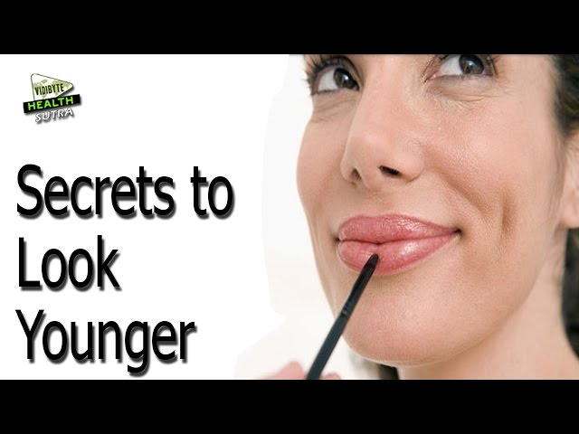 Secrets to Look Younger