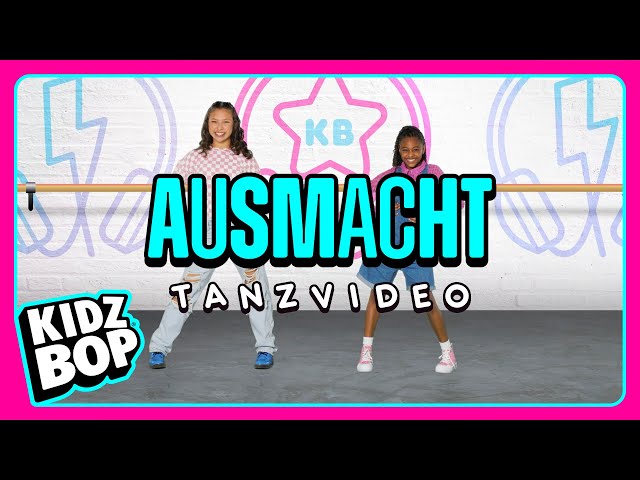 KIDZ BOP Kids - Ausmacht (Dance Along)