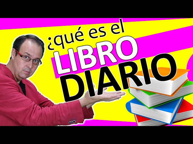 📒📕👍 Libro DIARIO, qué es, como se hace y para qué sirve [ CONTABILIDAD PYMES y Emprendedores ]