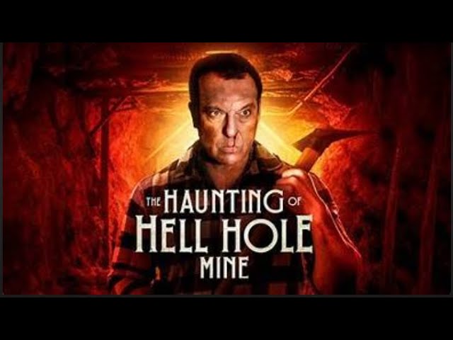 The Haunting of Hell Hole Mine (2023) -   English Full Movie   Horror Mystery Thriller