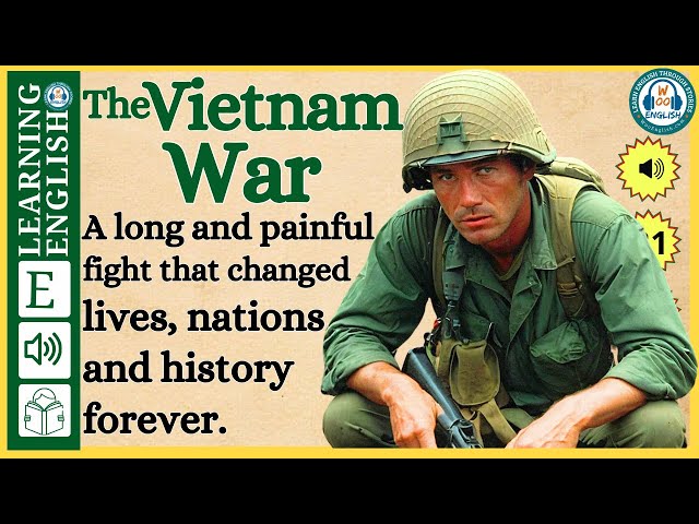 Improve your English  ⭐  Very Interesting Story - Level 3 -  The Vietnam War | WooEnglish