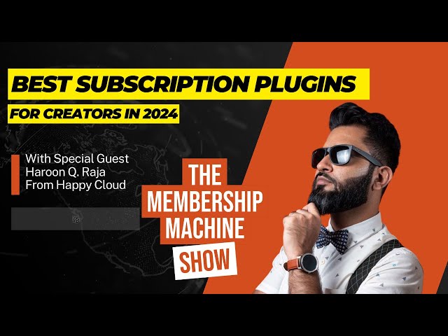 Best WordPress Subscription Plugins for Creators in 2024?