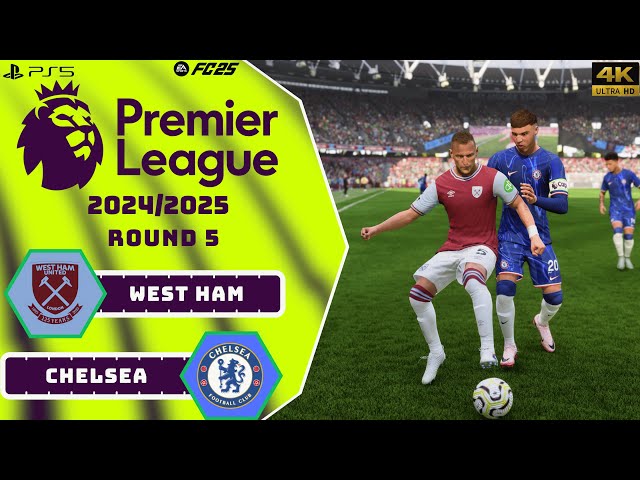 FC 25 - West Ham Uinted vs. Chelsea | Premier League 24/25 | Full Match | PS5™[4K] #FC25