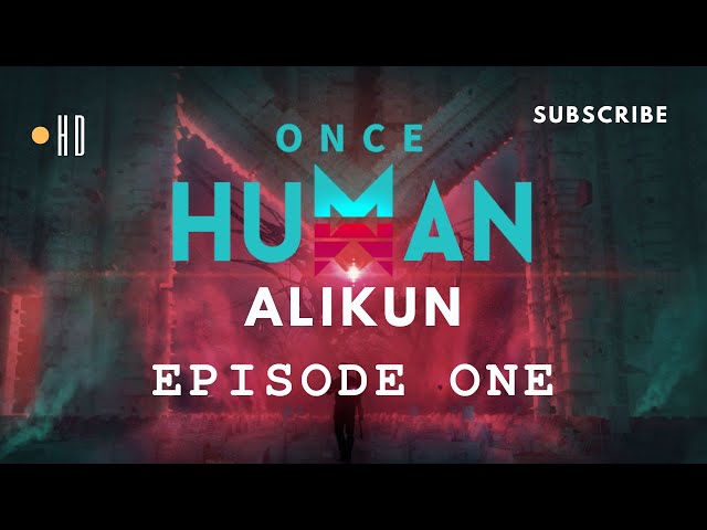 ONCE HUMAN - A new beginning - Episode 1 Gameplay (Free to play)