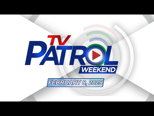 LIVE: TV Patrol Weekend Livestream | February 8, 2025 Full Episode