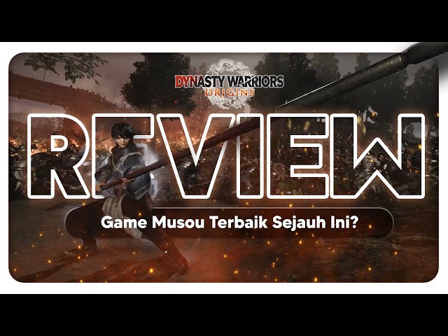 Bukan Sekedar Kotak,Kotak,Segitiga! | Review Dynasty Warriors Origins #PlusMinus