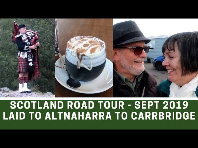 Scotland NC500 Road Tour Sept 2019 | Laid to Altnaharra to Carrbridge | Ep159