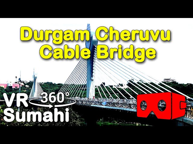 Durgam Cheruvu cable bridge in Hyderabad now open | 360 VR Videos |