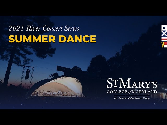 2021 River Concert Series: Summer Dance