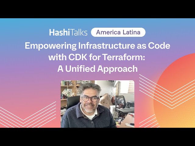 [Spanish] Empowering Infrastructure as Code with CDK for Terraform: A Unified Approach