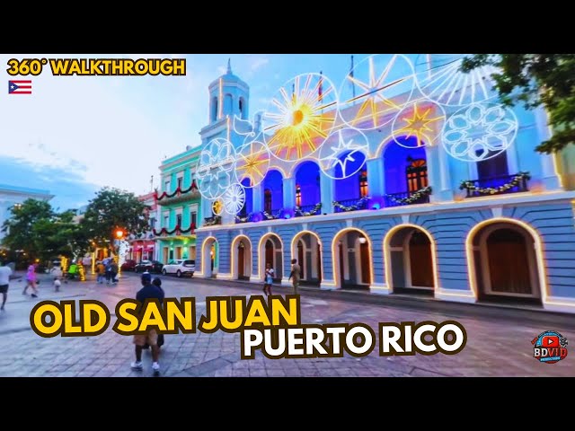 A 360° Walkthrough of Old San Juan: History, Lights, and Iconic Landmarks