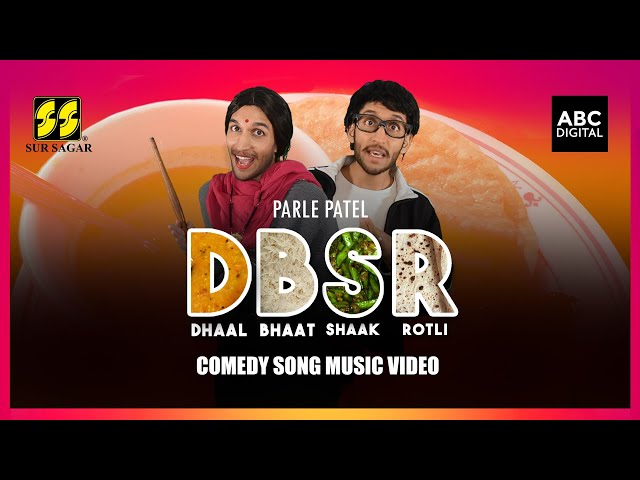 #DBSR - Gujarati Comedy Song Music Video (Dhaal Bhaat Shaak Rotli)