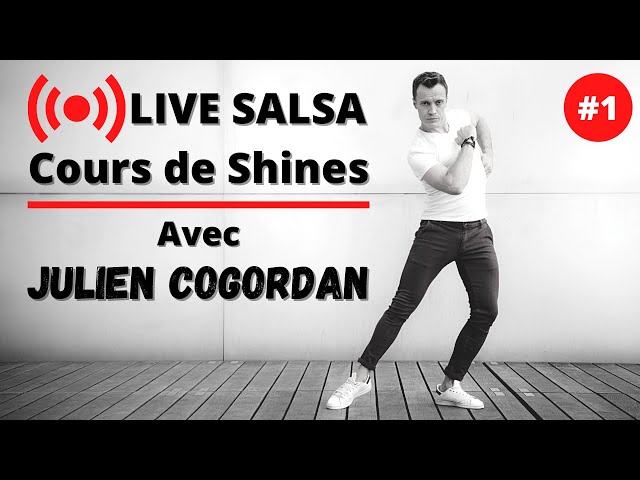 🔴  LIVE Salsa-Underground : Cours de Shines par Julien COGORDAN