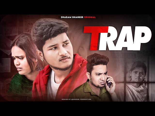 Trap | Dharam Dhanker