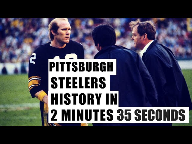 Pittsburgh Steelers History in 2 Minutes 35 Seconds