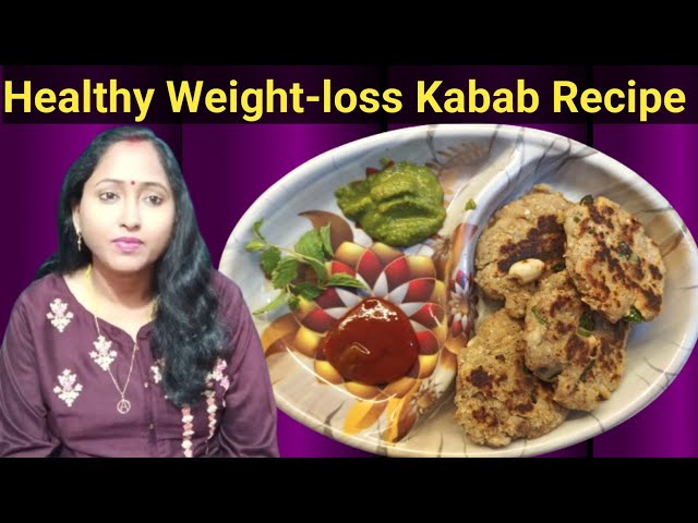 Healthy Weight-loss Kabab Recipe | Kabab kaise banaye