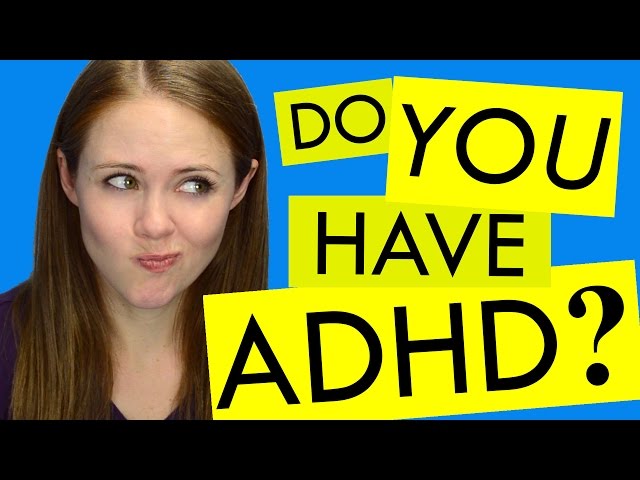 How to Know if You Have ADHD