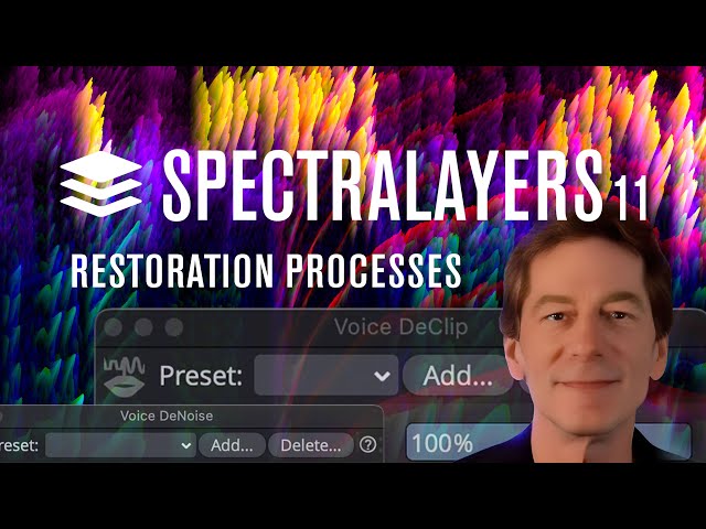 New and Improved Restoration Processes | New Features in SpectraLayers 11