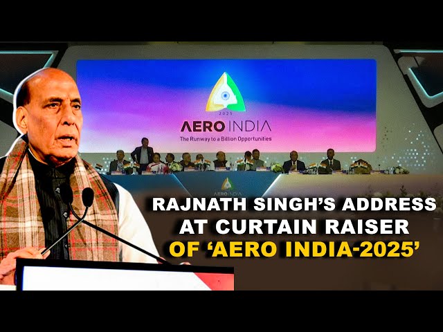 Live: Raksha Mantri Rajnath Singh addresses at Curtain raiser of ‘Aero India-2025’ | Bengaluru