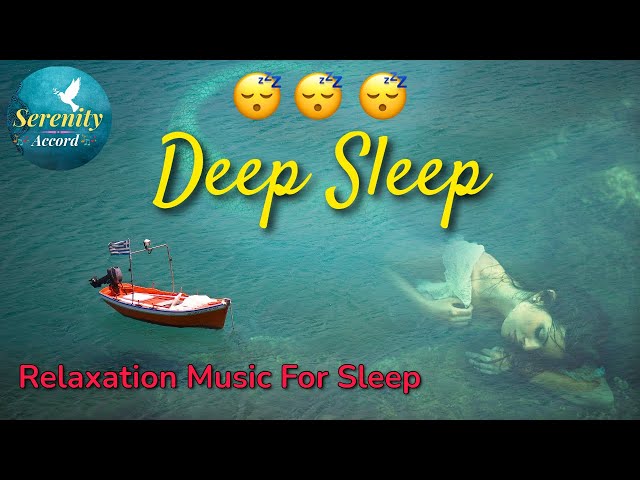 Deep Relaxation Music For Sleeping & Healing - [Focus | Meditate | Sleep | Relaxing Music Nature]