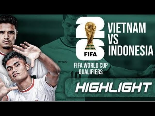 #indonesia #vietnam INDONESIA MACHT  HIGHLIGHT QUALIFIERS WORD CUP ZONE ASIA #fifa  @OfficialRCTI