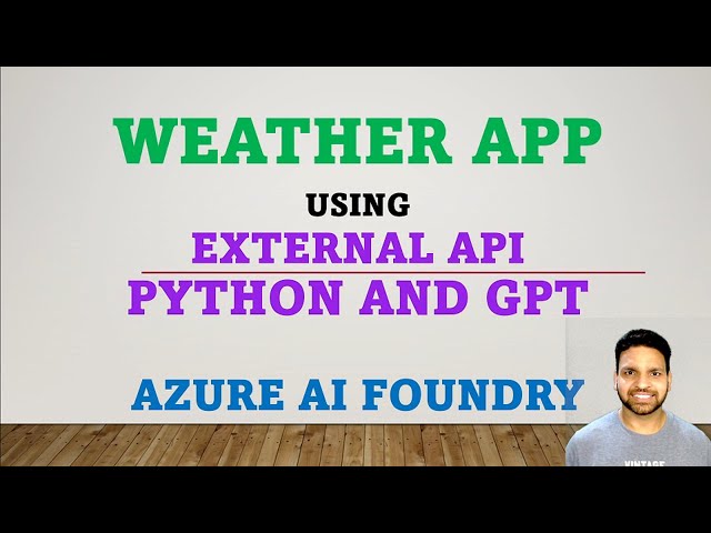 Integrate External Weather API with Azure AI Studio's Prompt Flow and LLM(GPT): Step-by-Step Guide