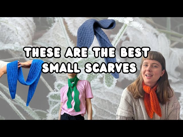 small scarves to knit instead of the Sophie scarf | *smaller designers edition*