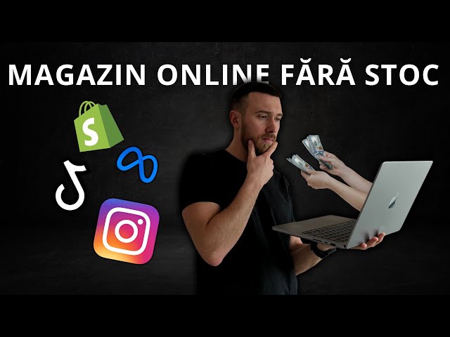 Magazin Online FĂRĂ STOC - Shopify în 2024