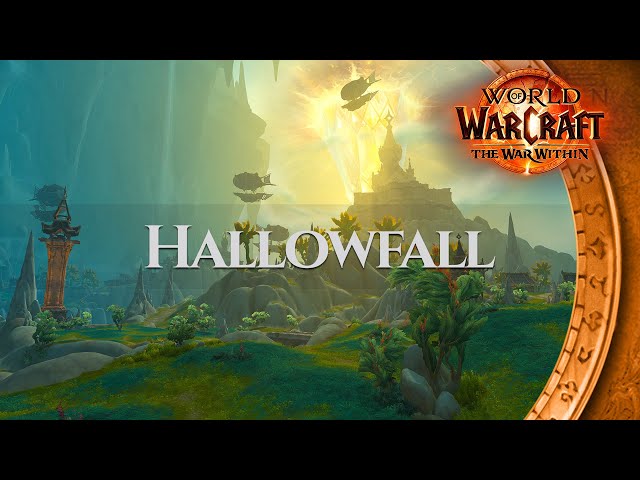 Hallowfall - Ambience | World of Warcraft The War Within