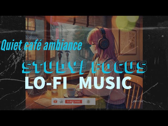 Lofi Quiet café ambiance Study Music relax Vibes relax mood LoFi  Cafe 2u  |#trending