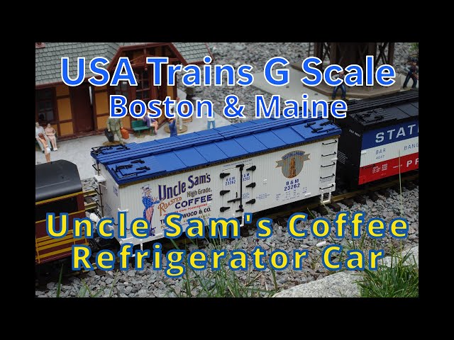 USA Trains G Scale Uncle Sam's Coffee Refrigerator Car Unboxing and Run!