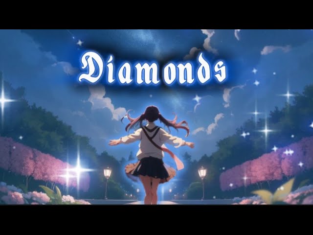 [ Nightcore ] – Diamonds - Rihanna – [Lyrics]