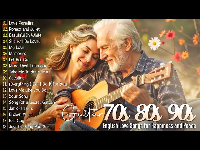 Soothing Romantic Guitar Covers ❤️ English Love Songs For Happiness And Peace