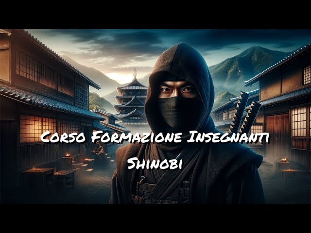 Corso Formazione Shinobi