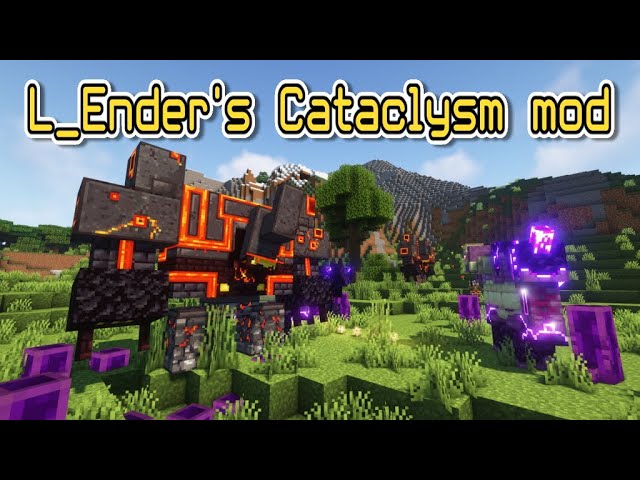 Minecraft 1.16.5 - L_Ender's Cataclysm mod