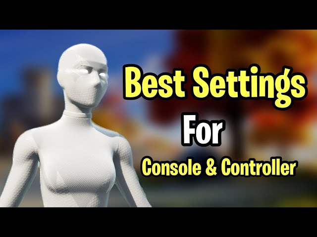 FULL settings WALKTHROUGH for Console Controller Players (Beginner) (Build & No Build)