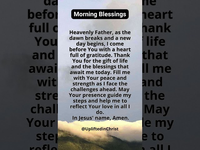 Morning Blessings | A Powerful Prayer to Start the Day 🌄 #morningprayer