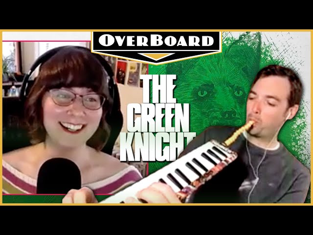 Let's Play THE GREEN KNIGHT RPG feat. Dave Schilling AND Jonah Ray | Overboard, Episode 29